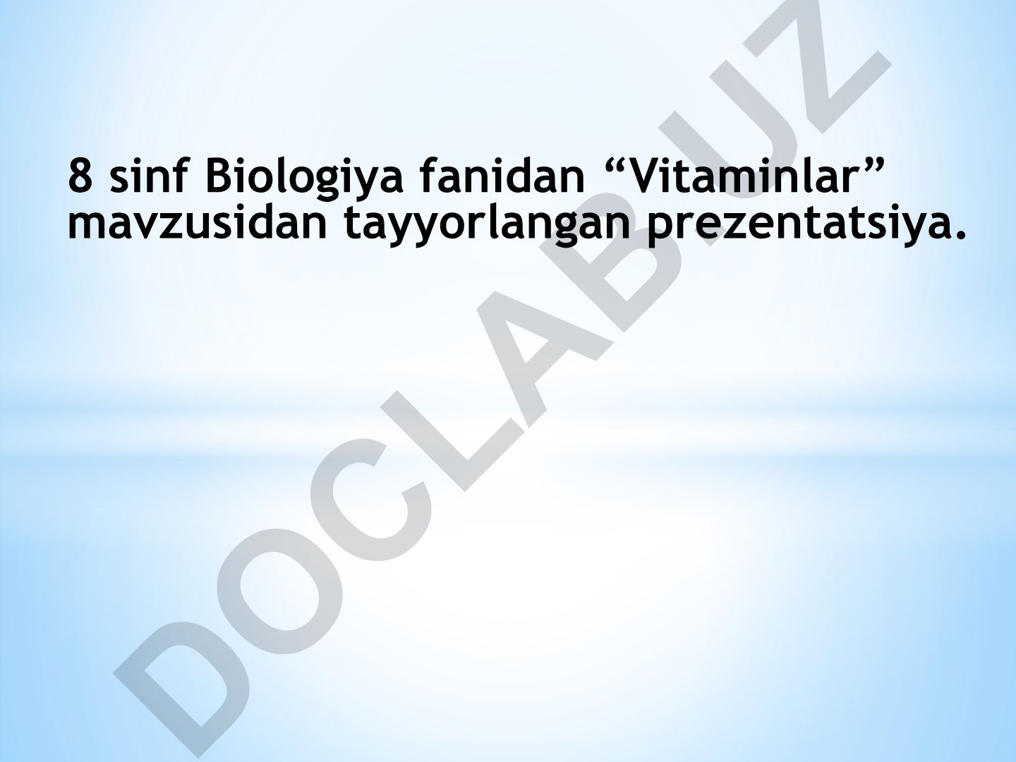 Vitaminlar haqida biologiya darsi