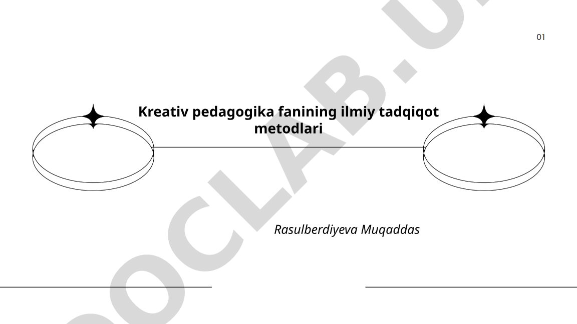 Kreativ pedagogika fanining ilmiy tadqiqot metodlari