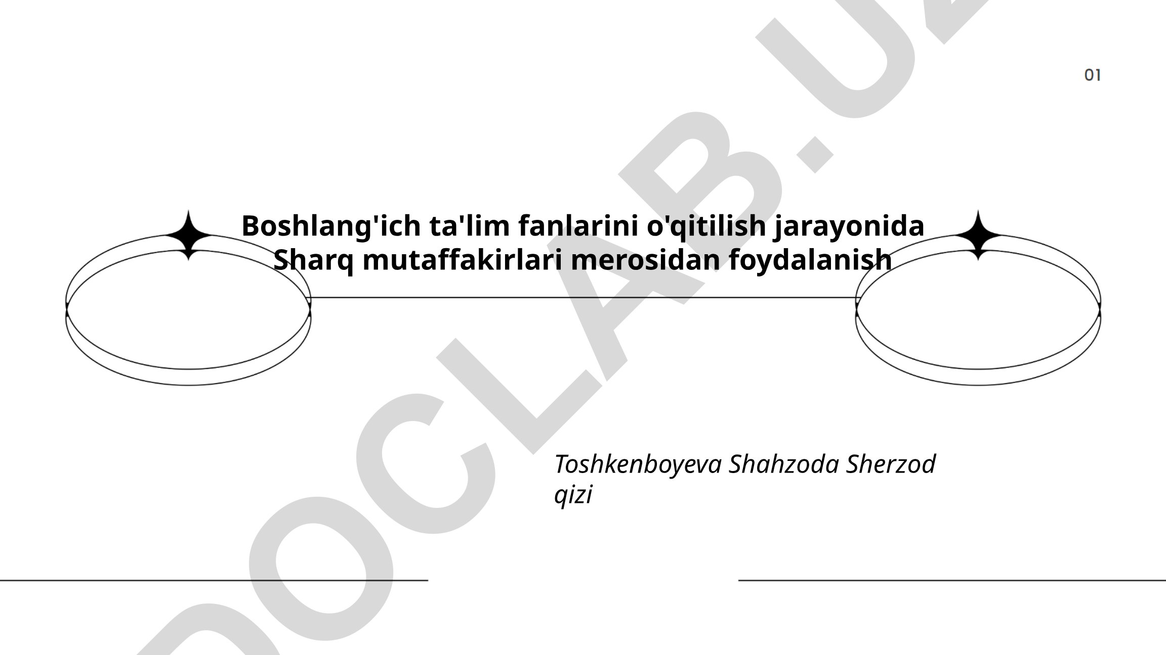 Boshlang'ich ta'lim fanlarini o'qitilish jarayonida Sharq mutaffakirlari merosidan foydalanish