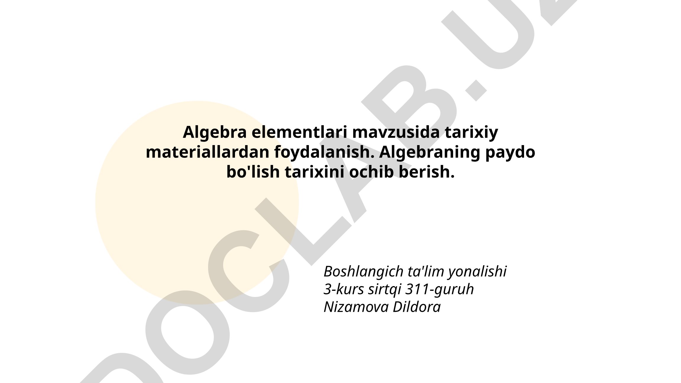 Algebra elementlari mavzusida tarixiy materiallardan foydalanish