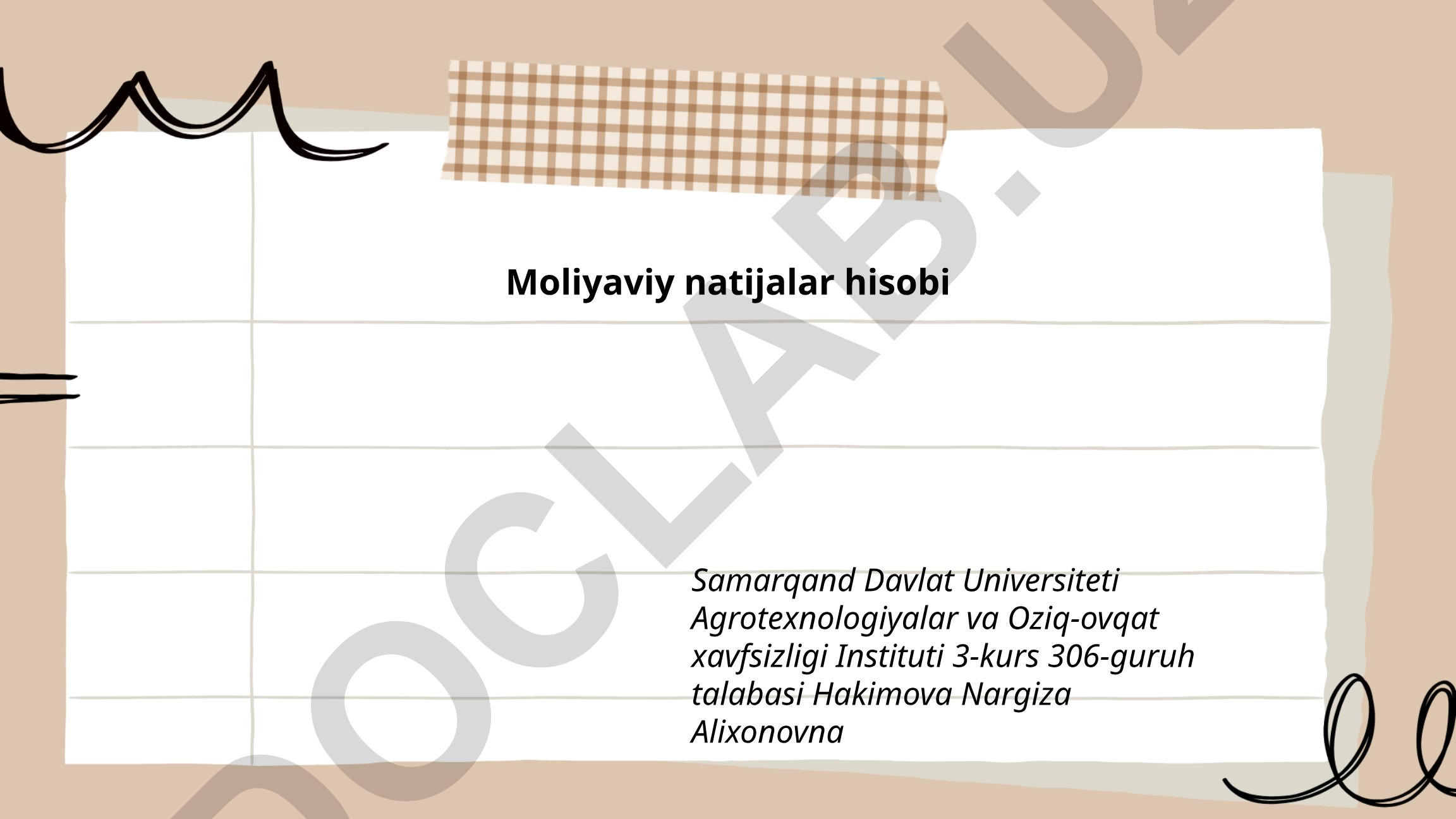 Moliyaviy natijalar hisobi asoslari va turlari