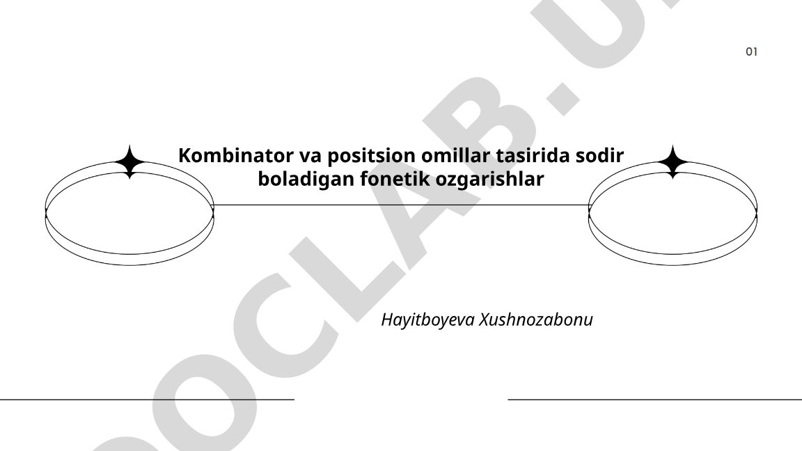 Kombinator va positsion omillar tasirida sodir boladigan fonetik ozgarishlar