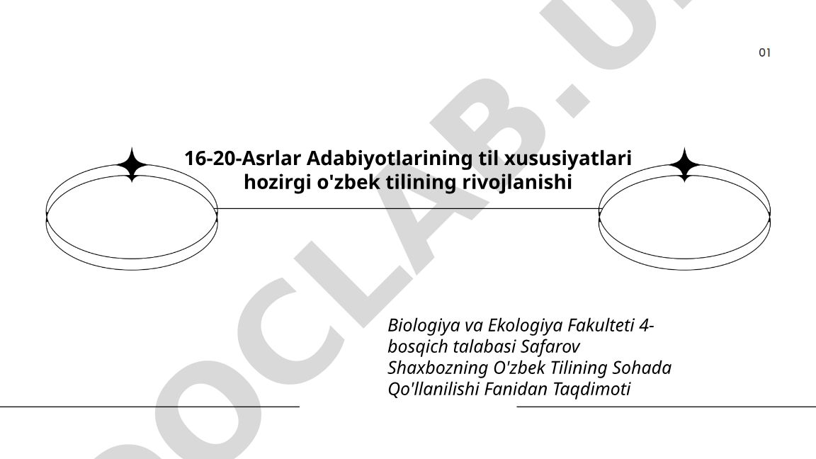 16-20-asrlar adabiyotlarining til xususiyatlari va hozirgi o'zbek tilining rivojlanishi