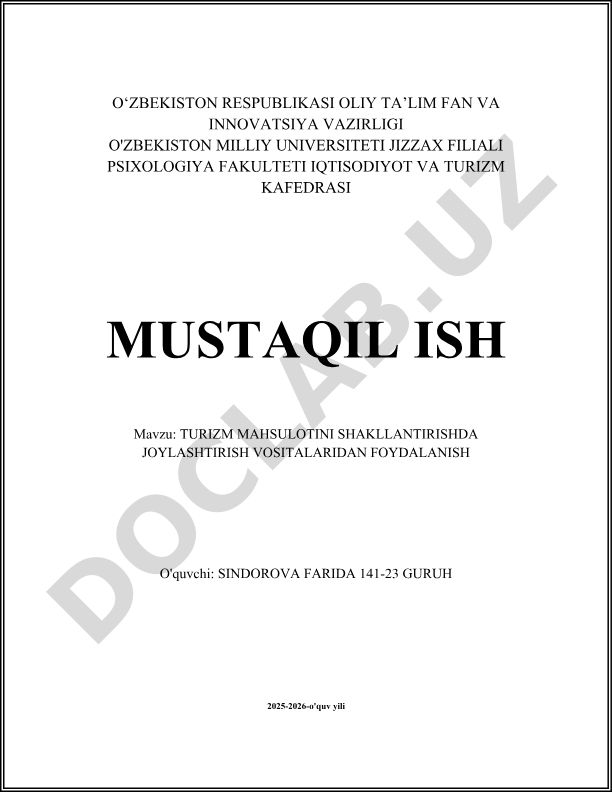 Turizm mahsulotini shakllantirishda joylashtirish vositalaridan foydalanish