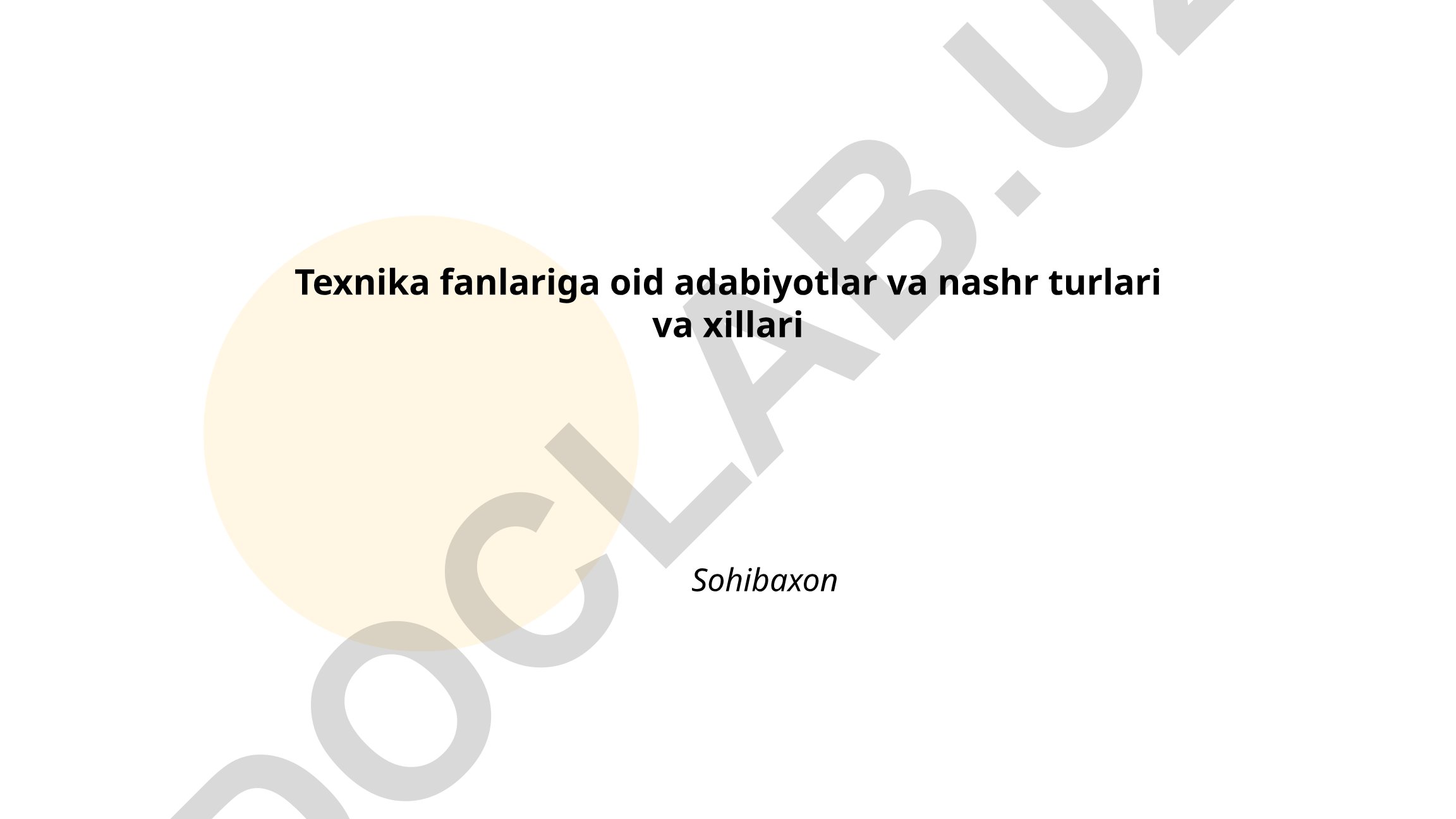 Texnika fanlariga oid adabiyotlar va nashr turlari