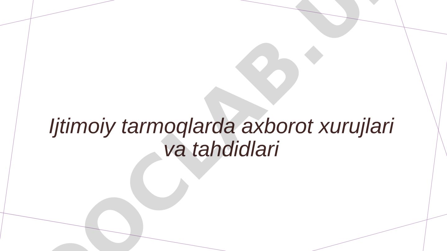 Ijtimoiy tarmoqlarda axborot xurujlari va tahdidlari