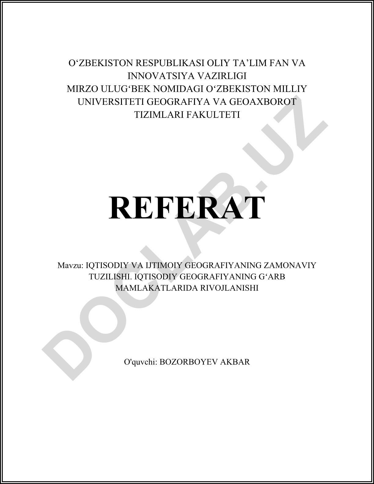 Iqtisodiy va ijtimoiy geografiyaning zamonaviy tuzilishi. Iqtisodiy geografiyaning Gʻarb mamlakatlarida rivojlanishi