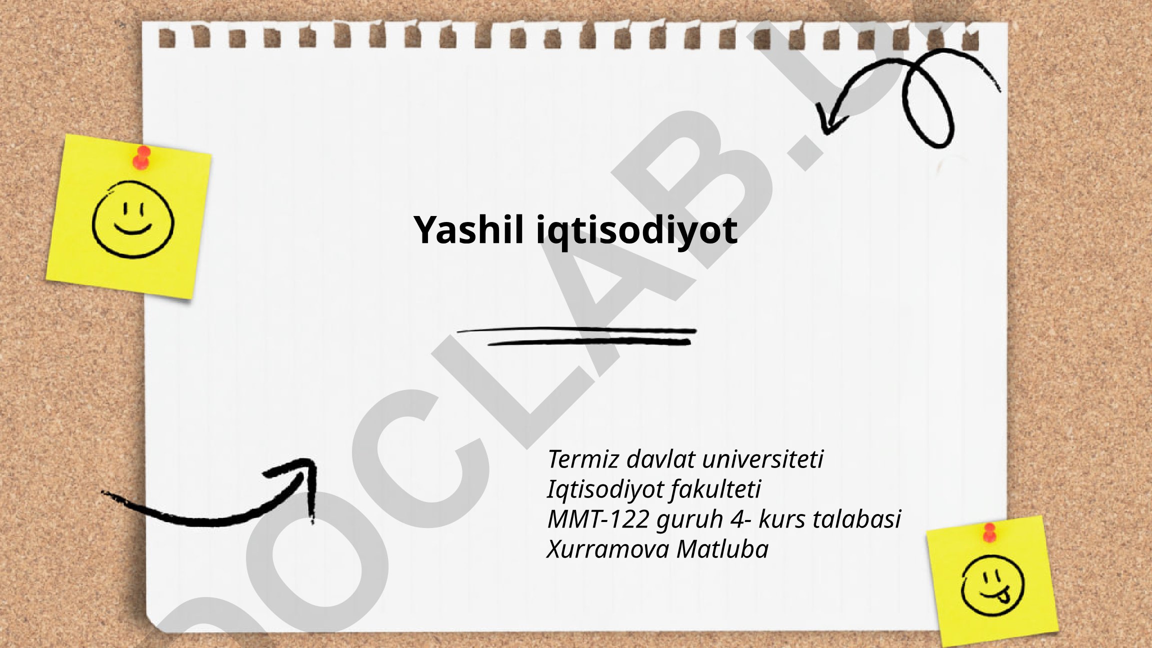 Yashil iqtisodiyot tushunchasi, tamoyillari va barqaror rivojlanish
