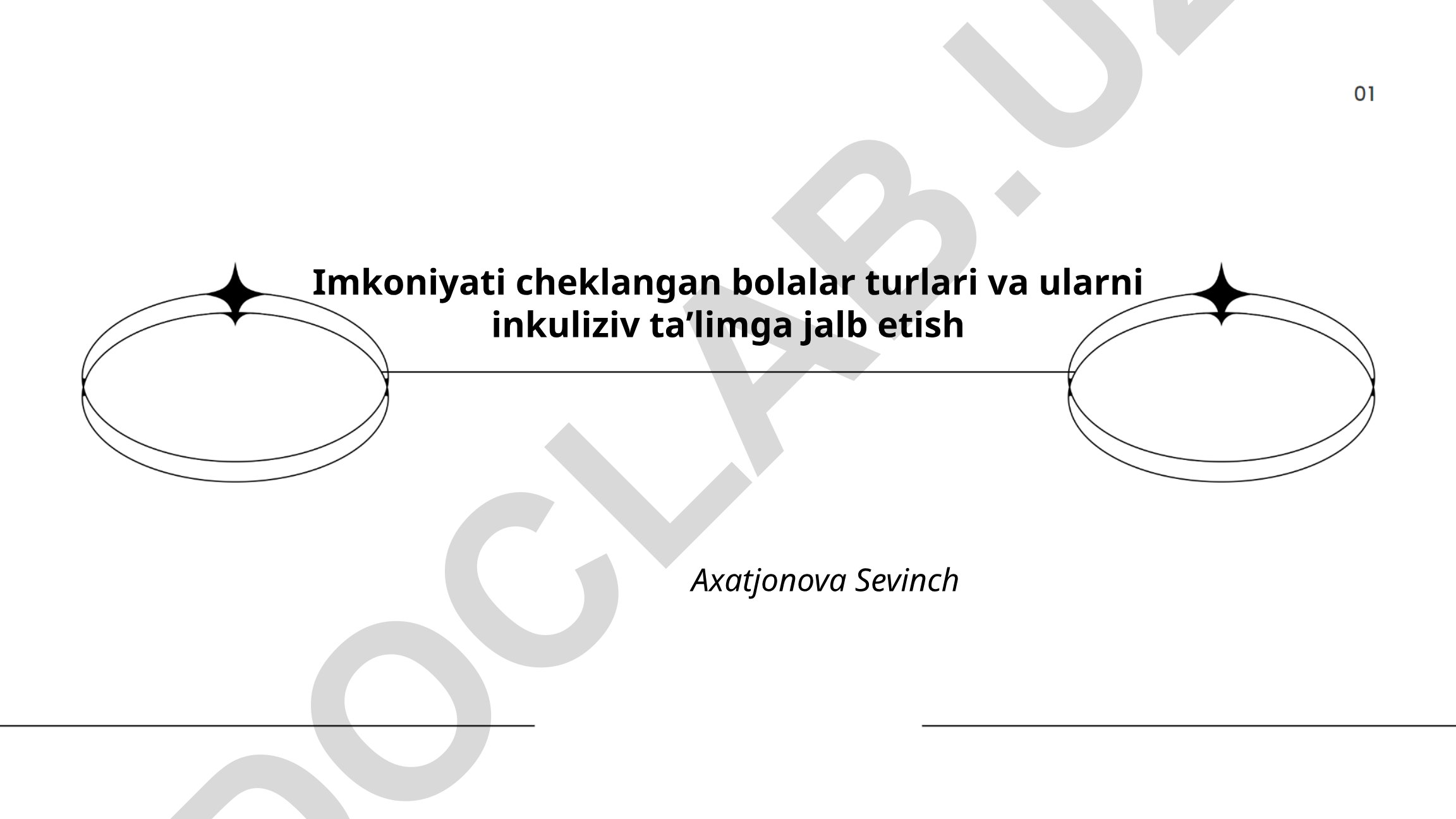 Imkoniyati cheklangan bolalar turlari va ularni inklyuziv ta'limga jalb etish