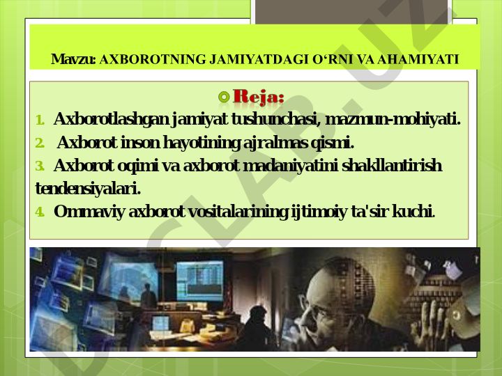 AXBOROTNING JAMIYATDAGI O‘RNI VA AHAMIYATI