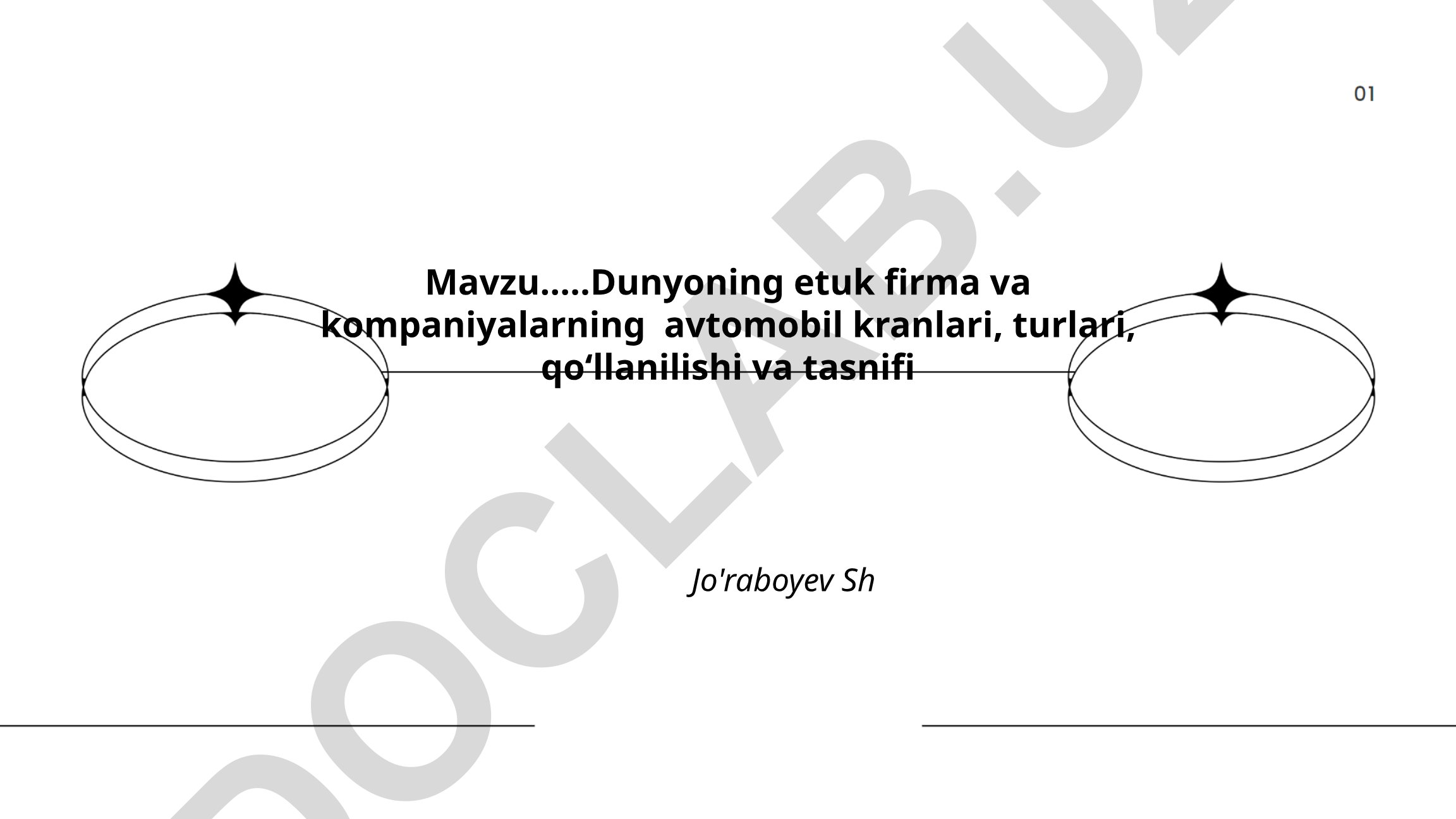 Dunyoning etuk firma va kompaniyalarning avtomobil kranlari, turlari, qo‘llanilishi va tasnifi
