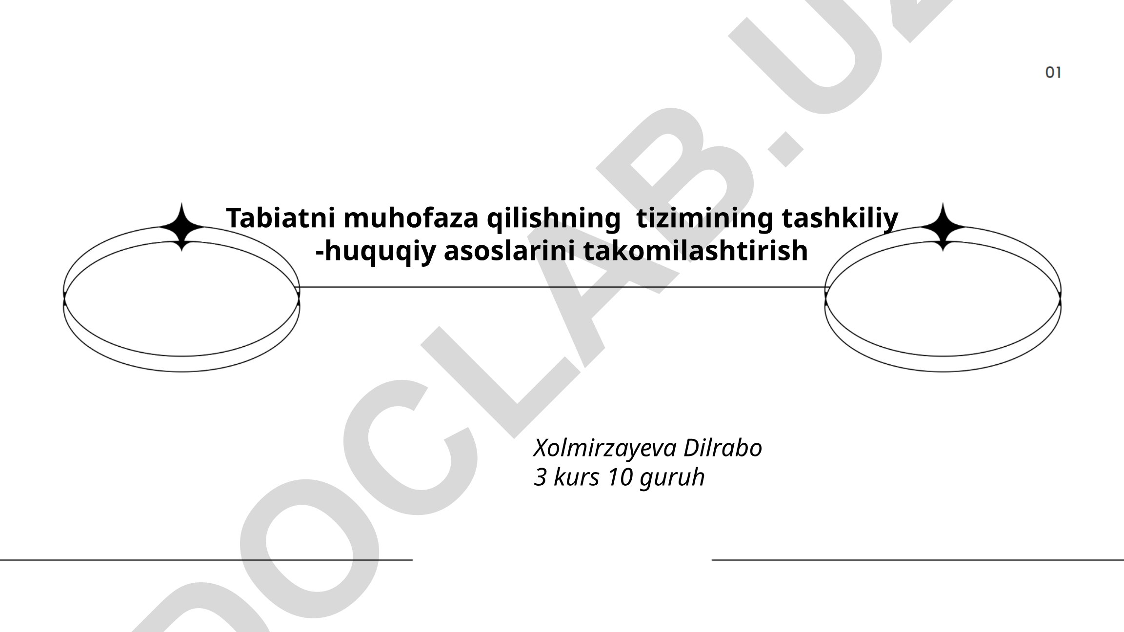 Tabiatni muhofaza qilishning tashkiliy-huquqiy asoslarini takomilashtirish