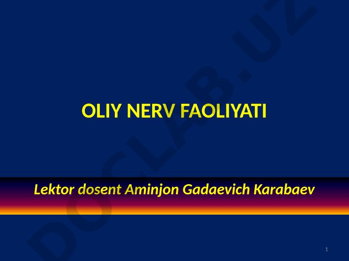 Oliy nerv faoliyati va shartli reflekslar fiziologiyasi