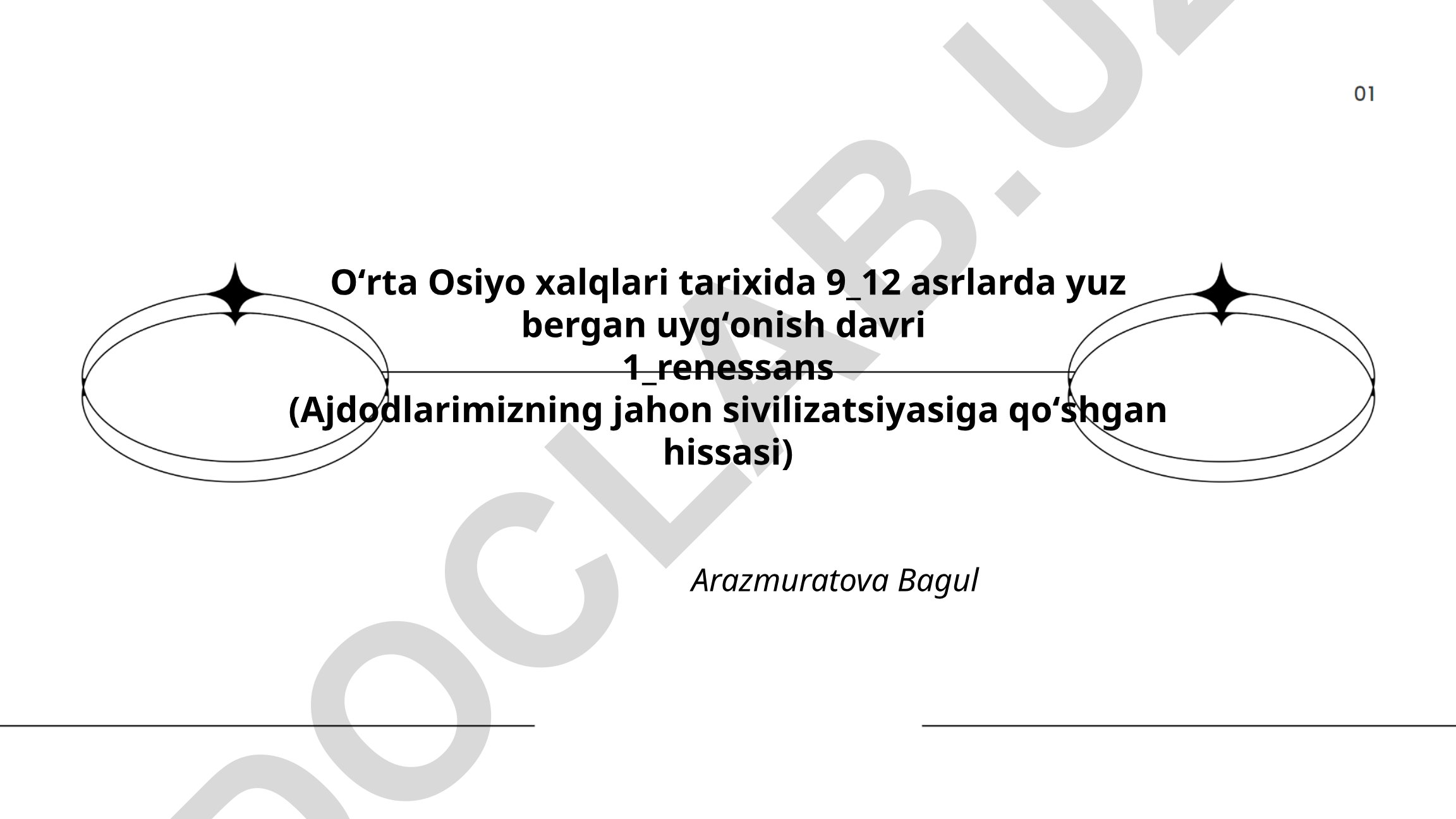 Oʻrta Osiyo xalqlari tarixida 9-12 asrlarda yuz bergan uygʻonish davri