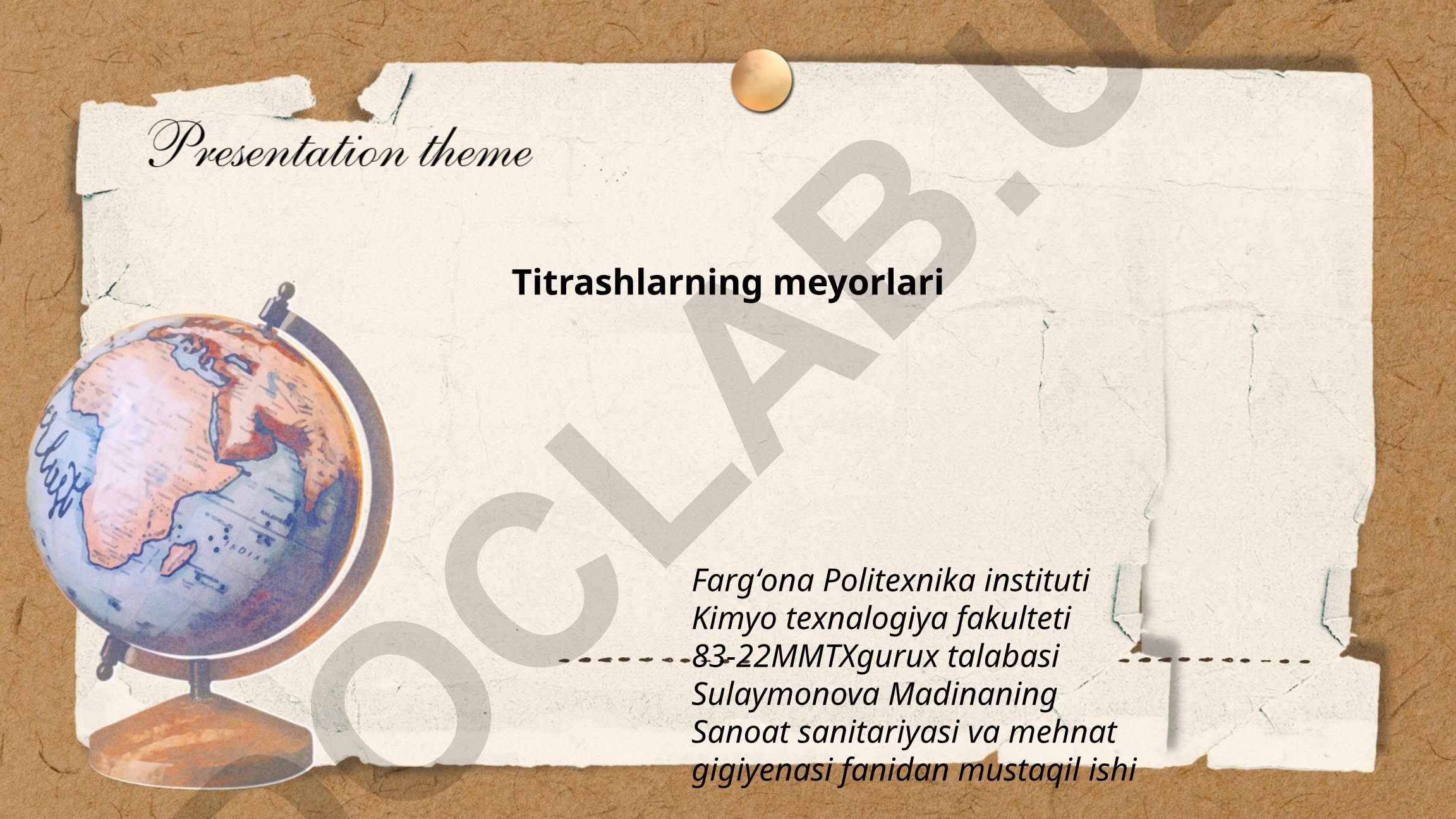 Titrashlarning meyorlari