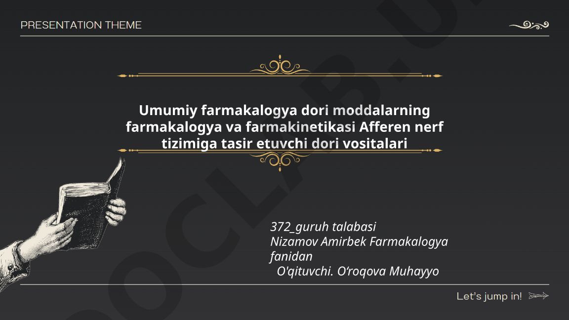 Afferent nerv tizimiga ta'sir etuvchi dori vositalari farmakologiyasi
