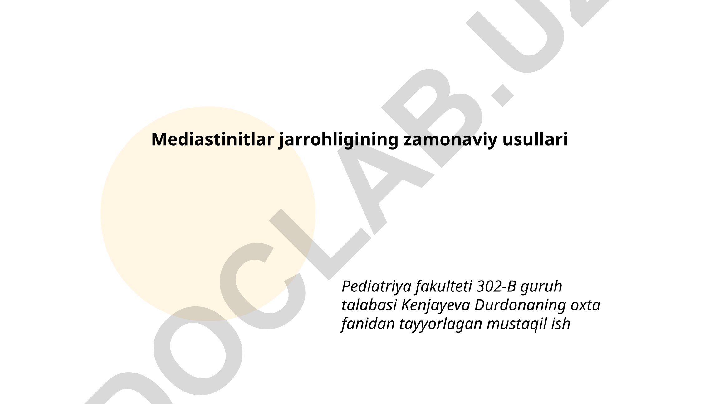 Mediastinitlar jarrohligining zamonaviy usullari