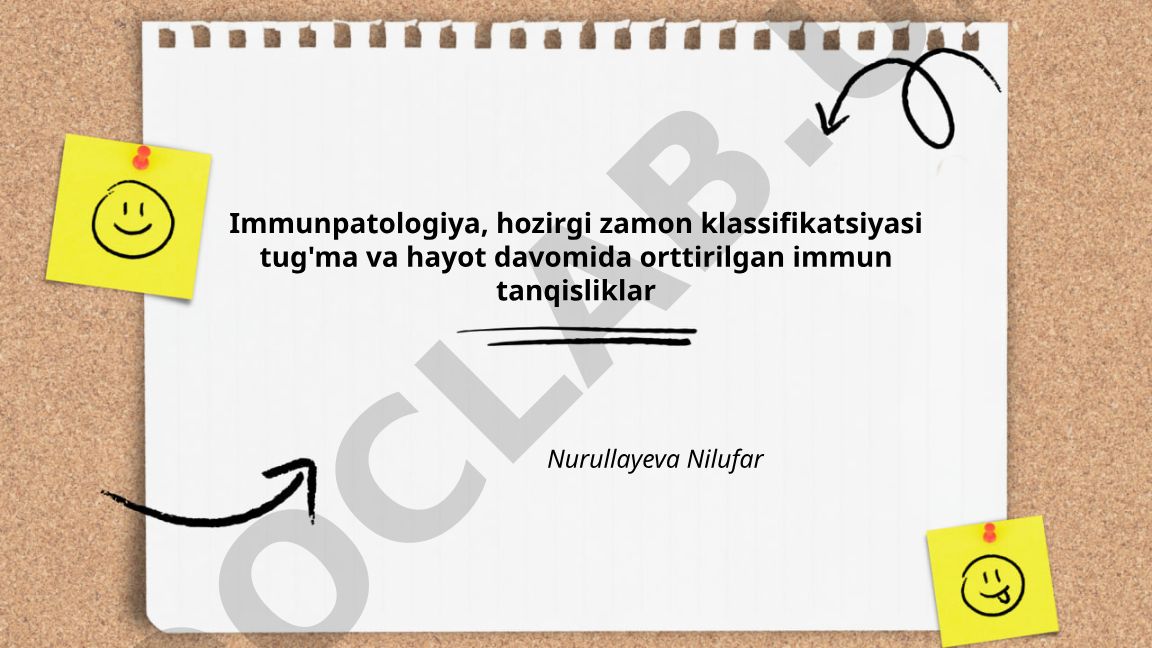 Immunpatologiya: tug'ma va orttirilgan immun tanqisliklar klassifikatsiyasi