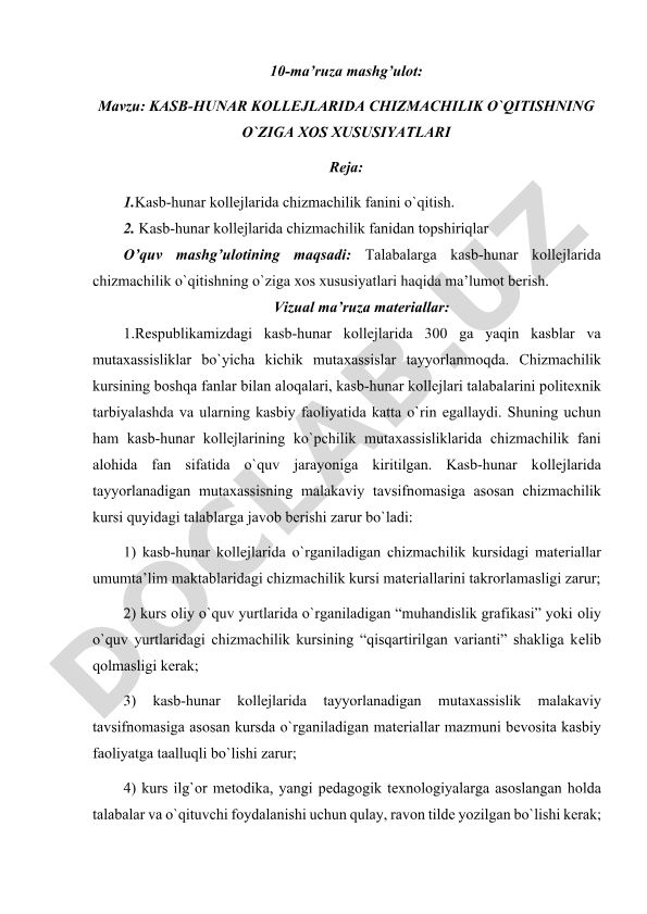 Kasb-hunar kollejlarida chizmachilik o'qitishning o'ziga xos xususiyatlari