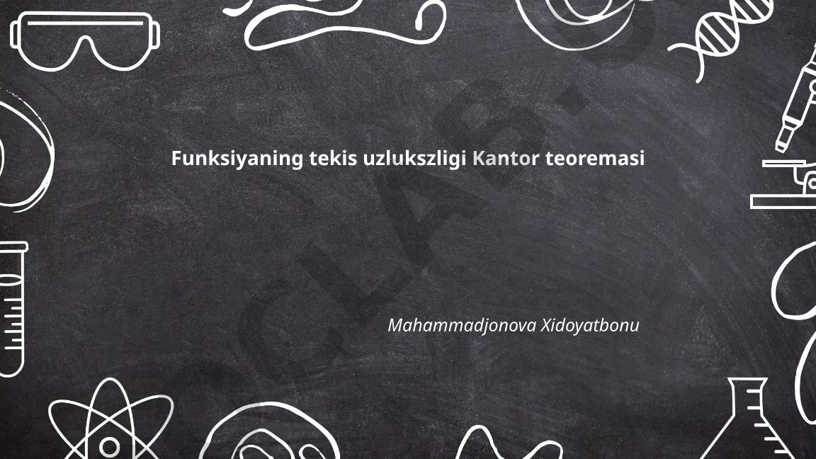 Funksiyaning tekis uzluksizligi va Kantor teoremasi