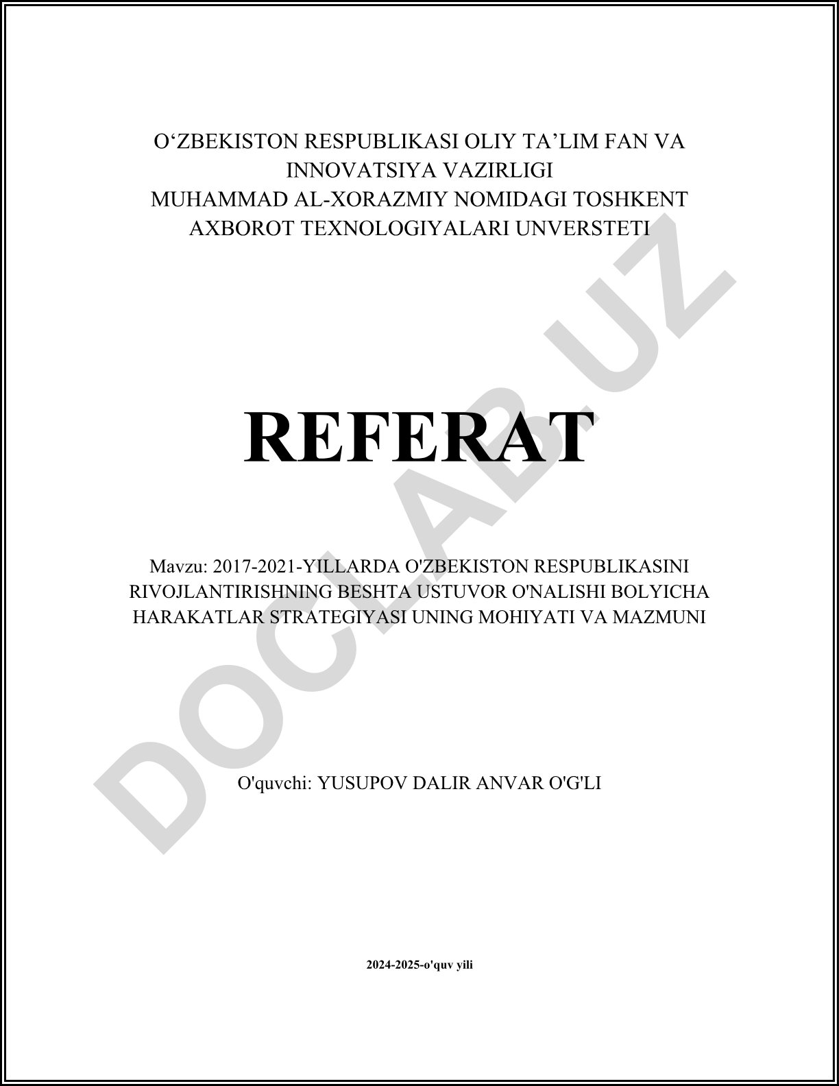 2017-2021-yillarda O'zbekiston Respublikasini rivojlantirishning beshta ustuvor o'nalishi bo'yicha harakatlar strategiyasi uning mohiyati va mazmuni