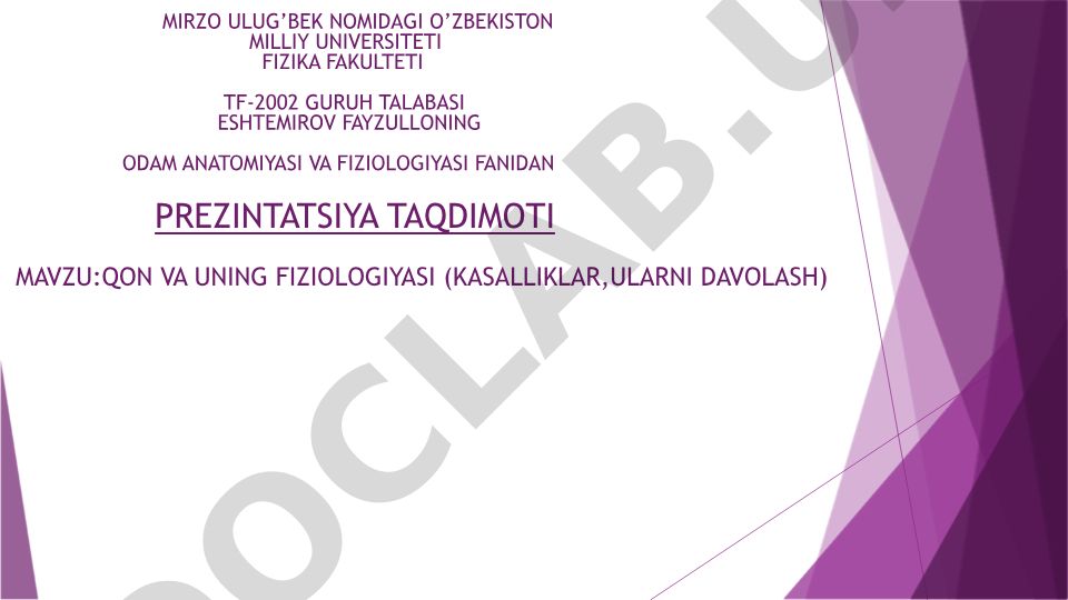 Qon va uning fiziologiyasi (kasalliklar, ularni davolash)