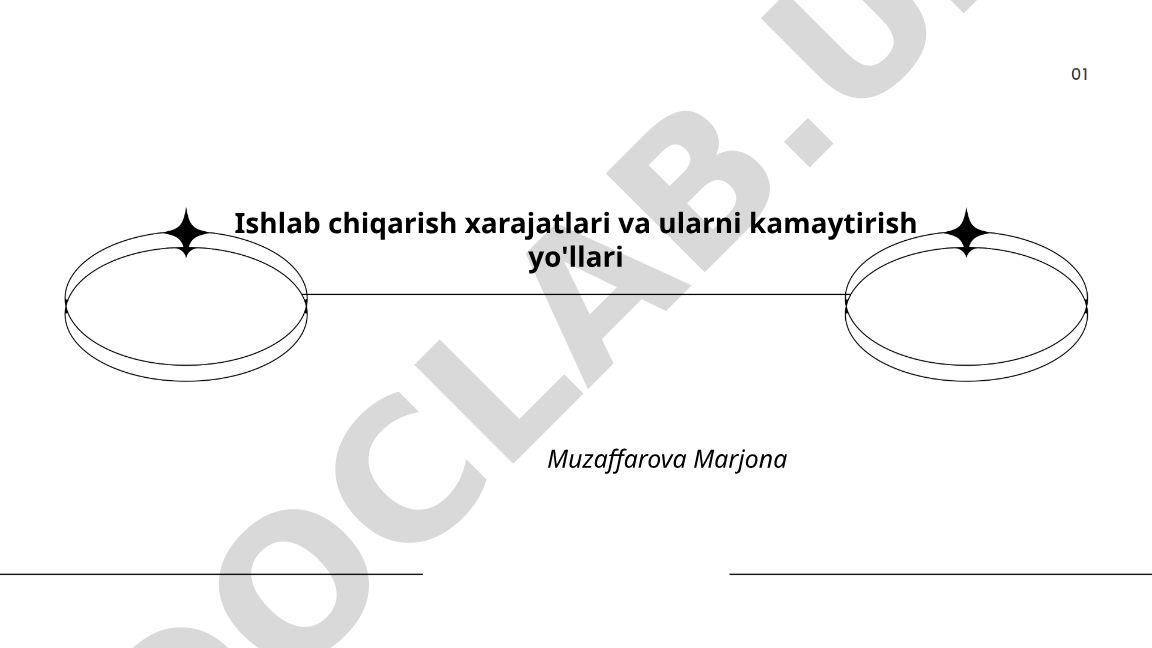 Ishlab chiqarish xarajatlari va ularni kamaytirish yo'llari