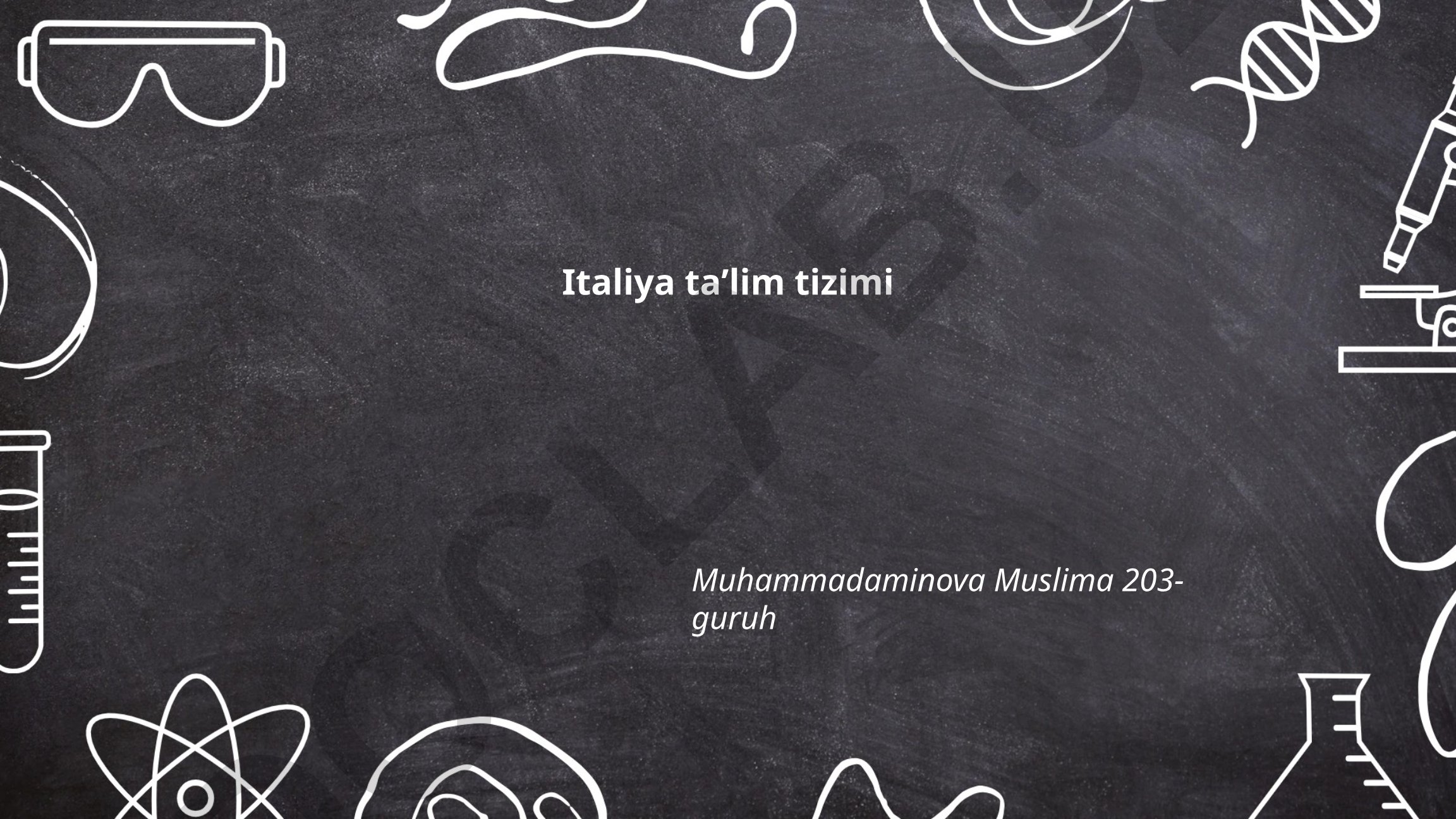 Italiya ta'lim tizimi tarixi va tuzilishi
