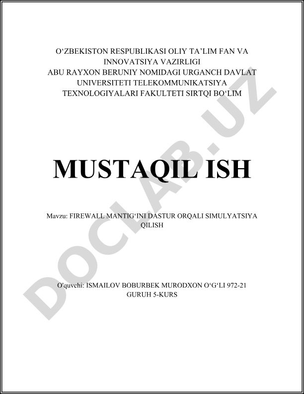Firewall mantig'ini dastur orqali simulyatsiya qilish
