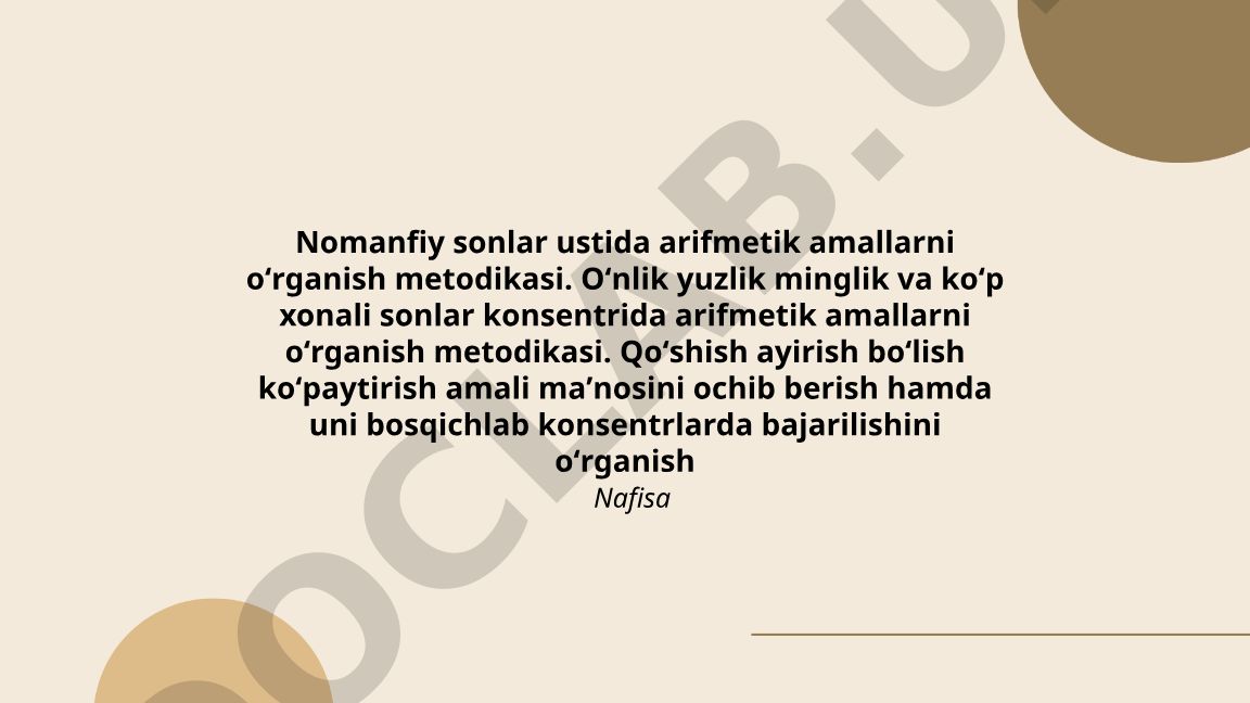 Nomanfiy sonlar ustida arifmetik amallarni oʻrganish metodikasi