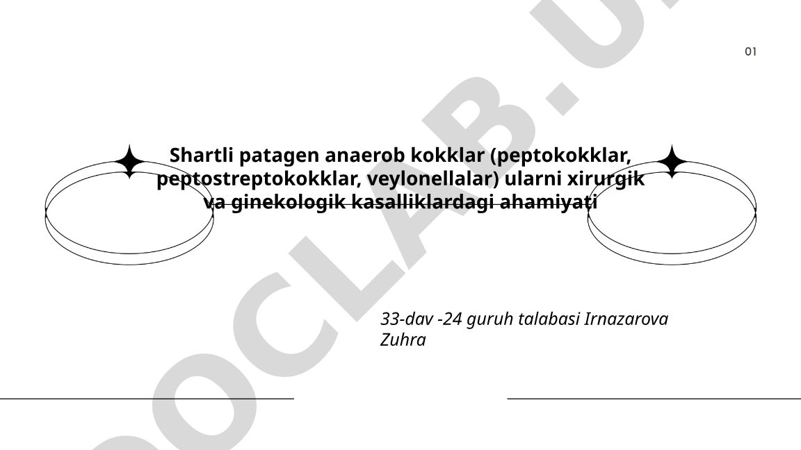 Shartli patagen anaerob kokklar: xirurgik va ginekologik kasalliklardagi ahamiyati