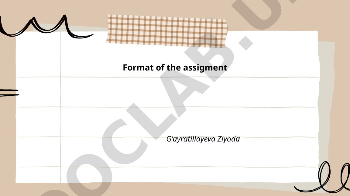 Format of the assignment