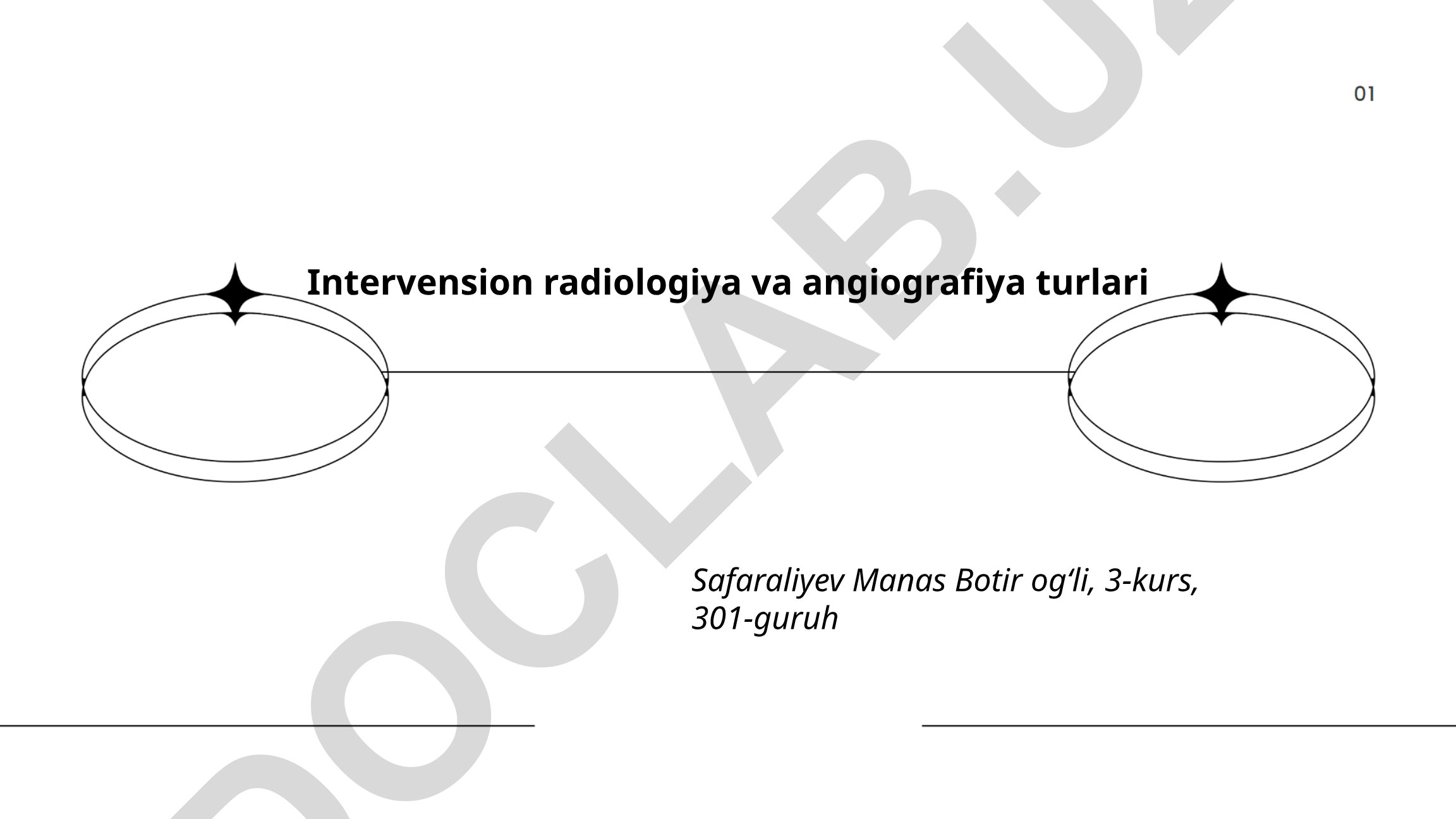 Intervension radiologiya va angiografiya turlari