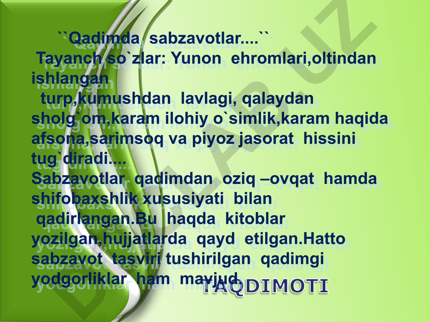 Qadimda sabzavotlarning tarixiy ahamiyati va afsonalari