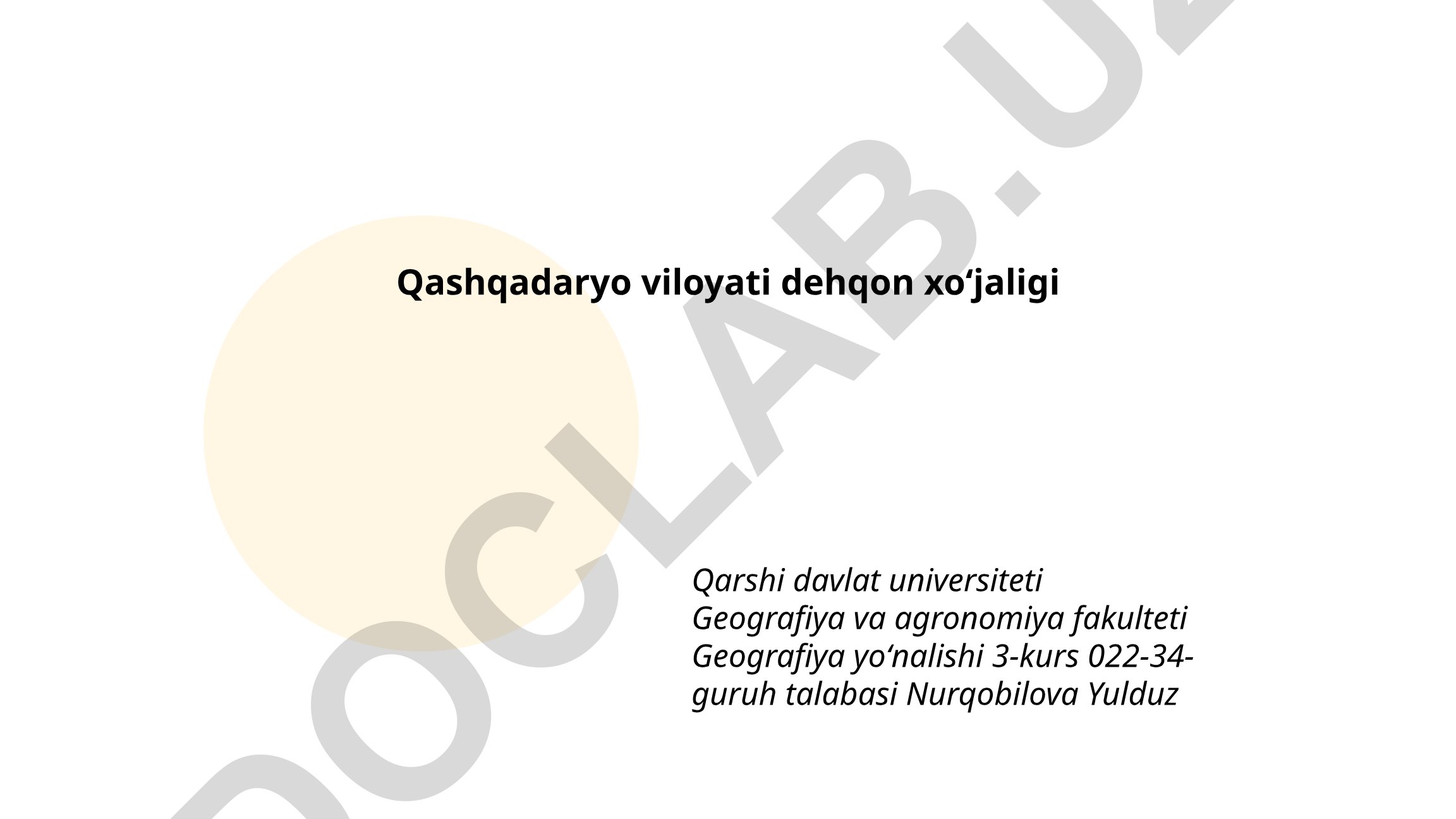 Qashqadaryo viloyatida dehqon xoʻjaligining rivojlanishi