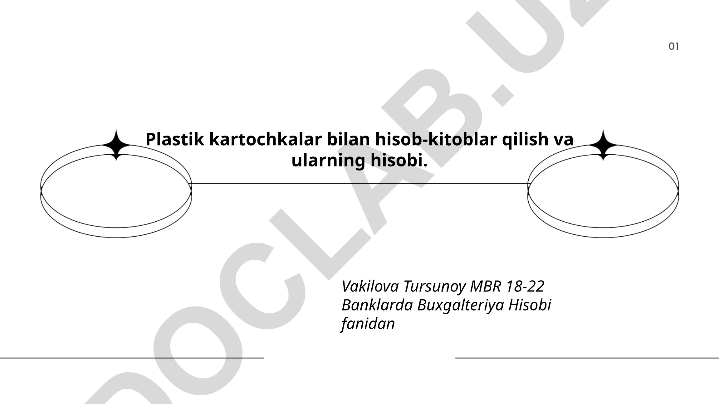 Plastik kartochkalar bilan hisob-kitoblar qilish va ularning hisobi