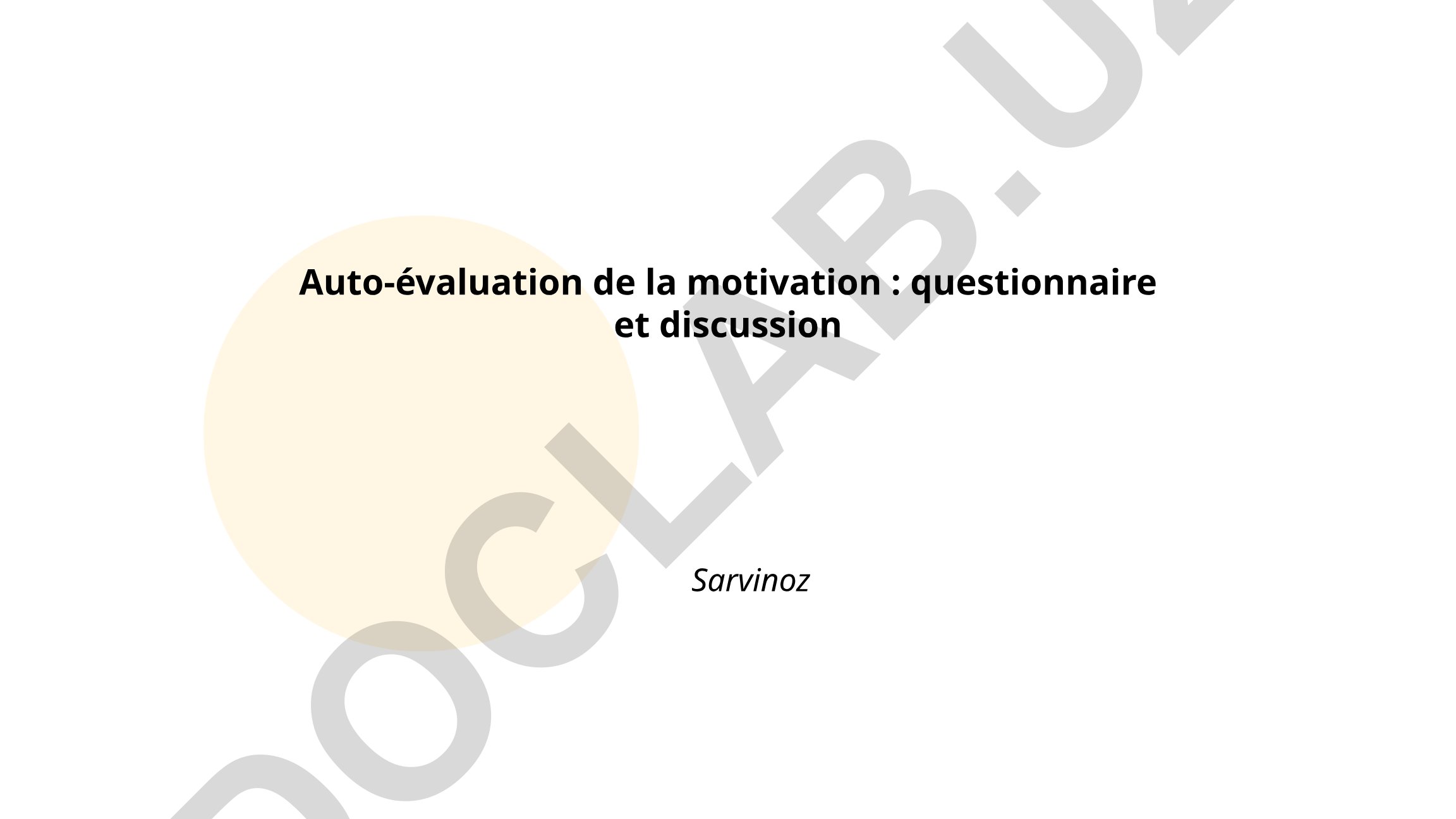 Auto-évaluation de la motivation : questionnaire et discussion