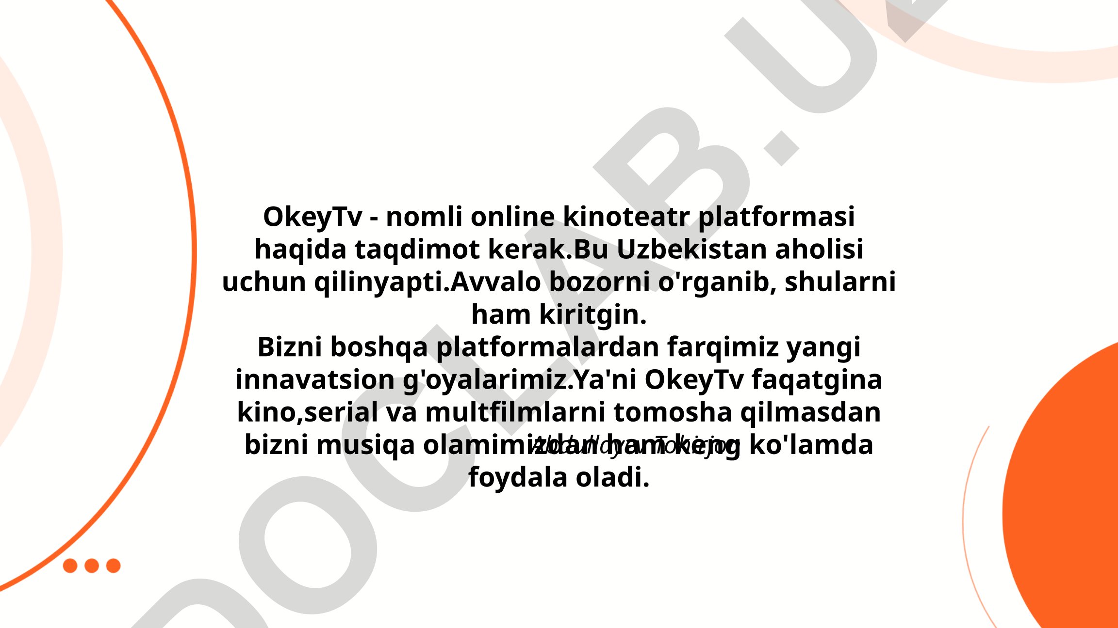 OkeyTv online kinoteatr platformasi va O'zbekiston bozoridagi o'rni
