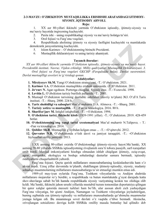 O'zbekiston mustaqillikka erishishi arafasidagi ijtimoiy-siyosiy, iqtisodiy ahvoli