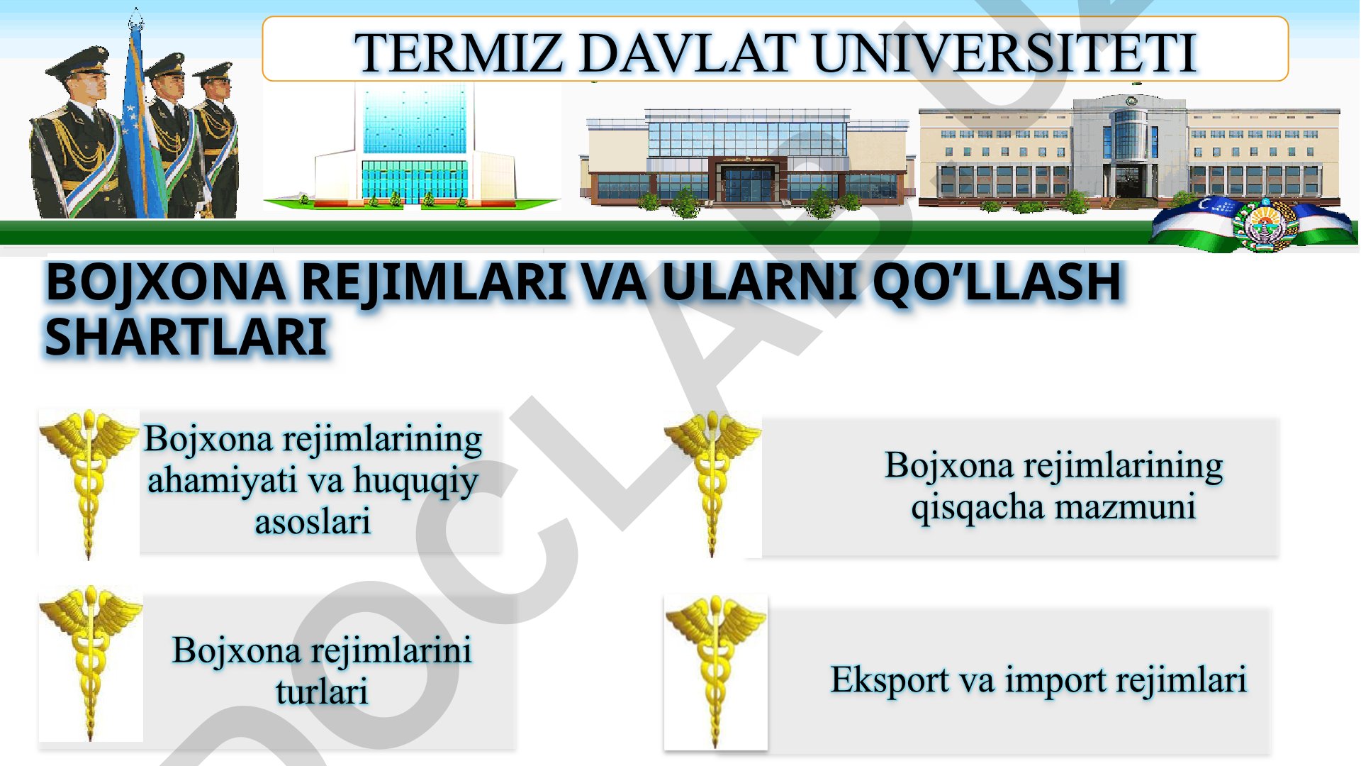 Bojxona rejimlari va ularni qo'llash shartlari