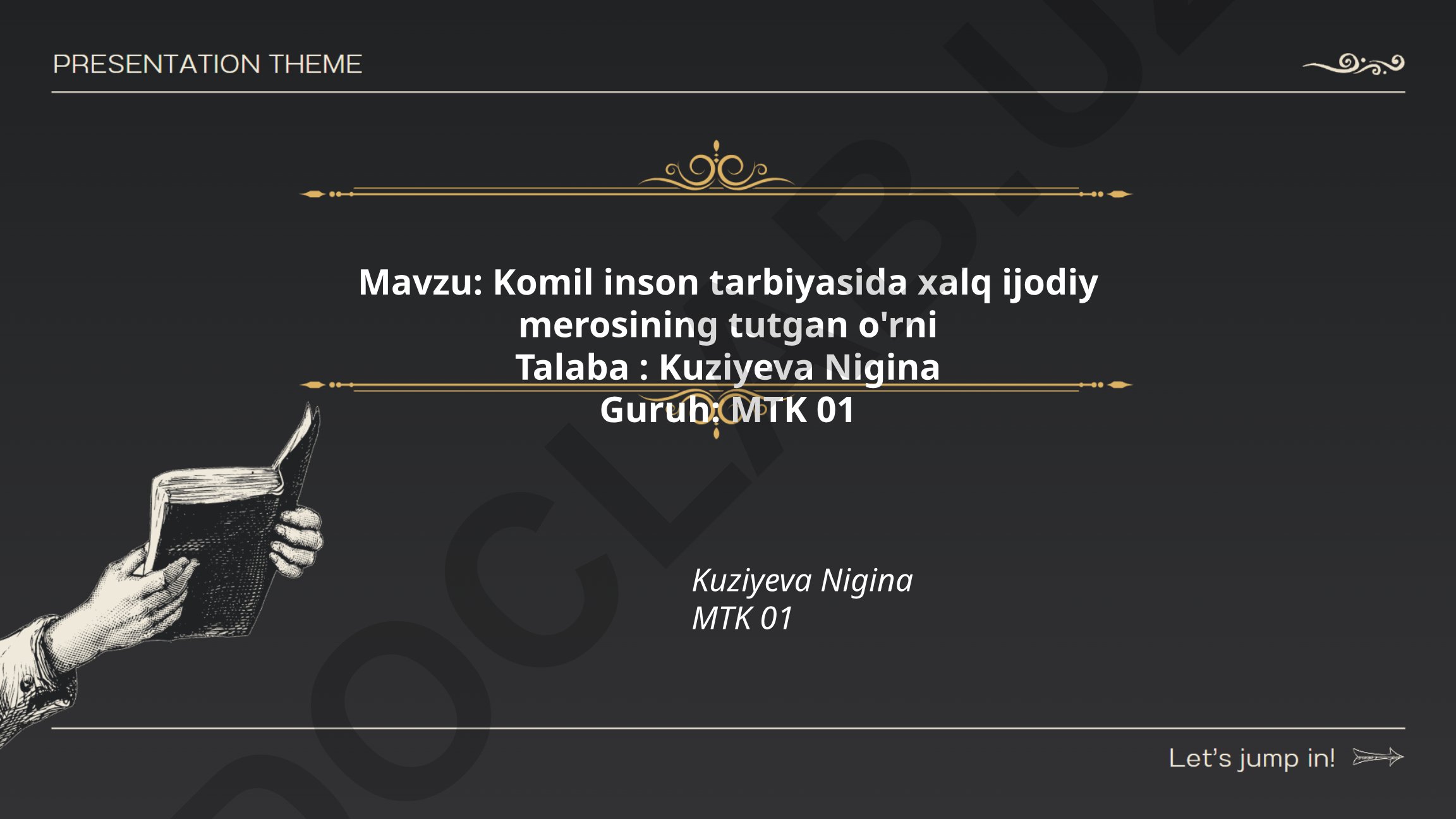 Komil inson tarbiyasida xalq ijodiy merosining tutgan o'rni