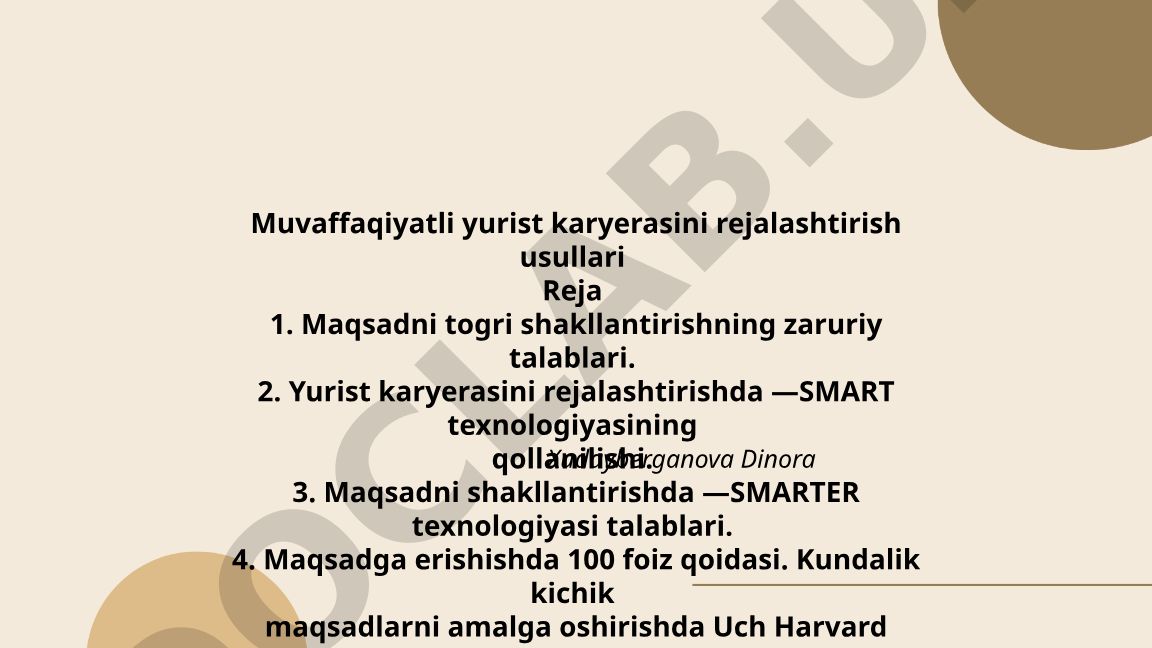 Muvaffaqiyatli yurist karyerasini rejalashtirish usullari