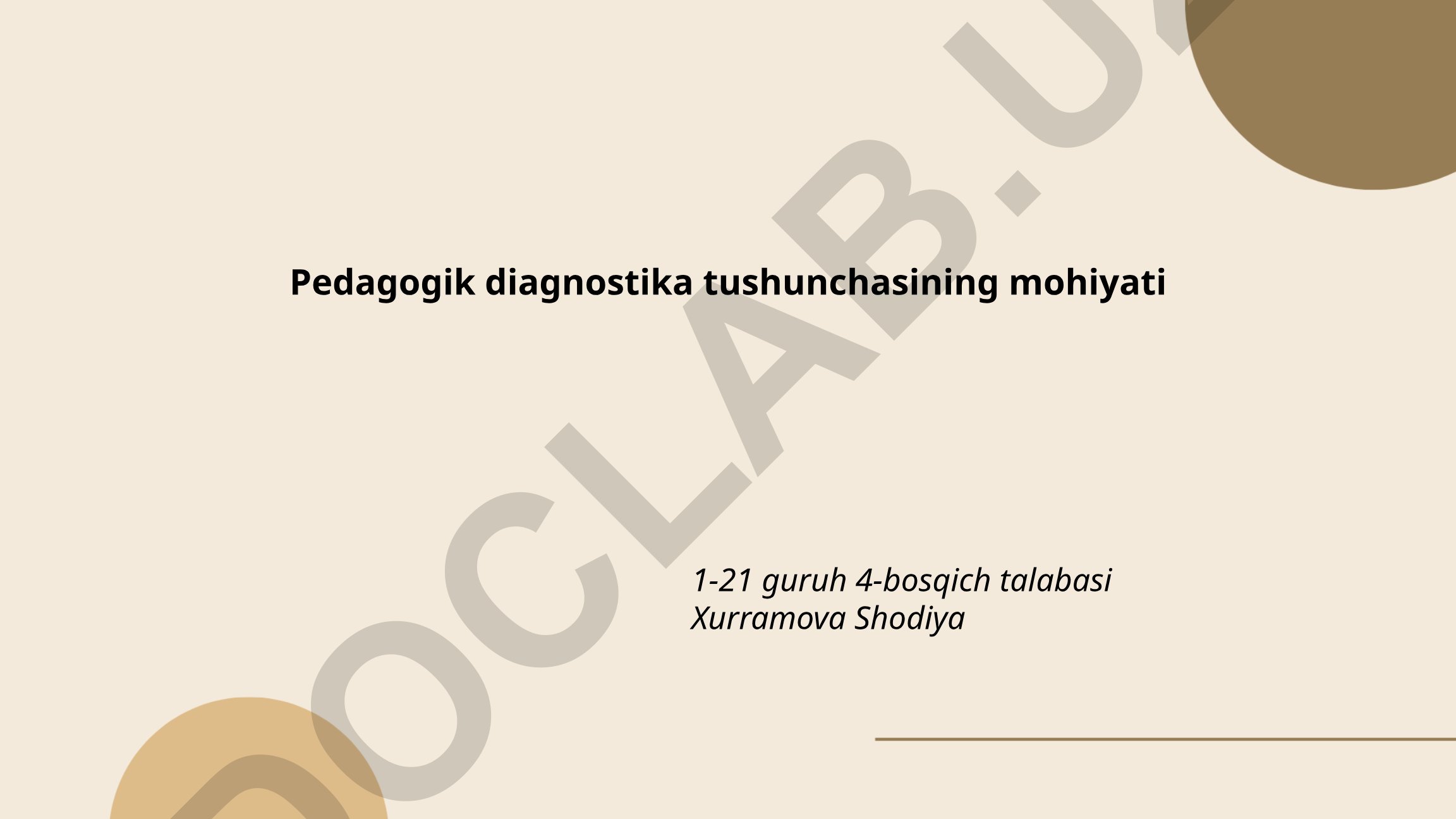 Pedagogik diagnostika tushunchasining mohiyati