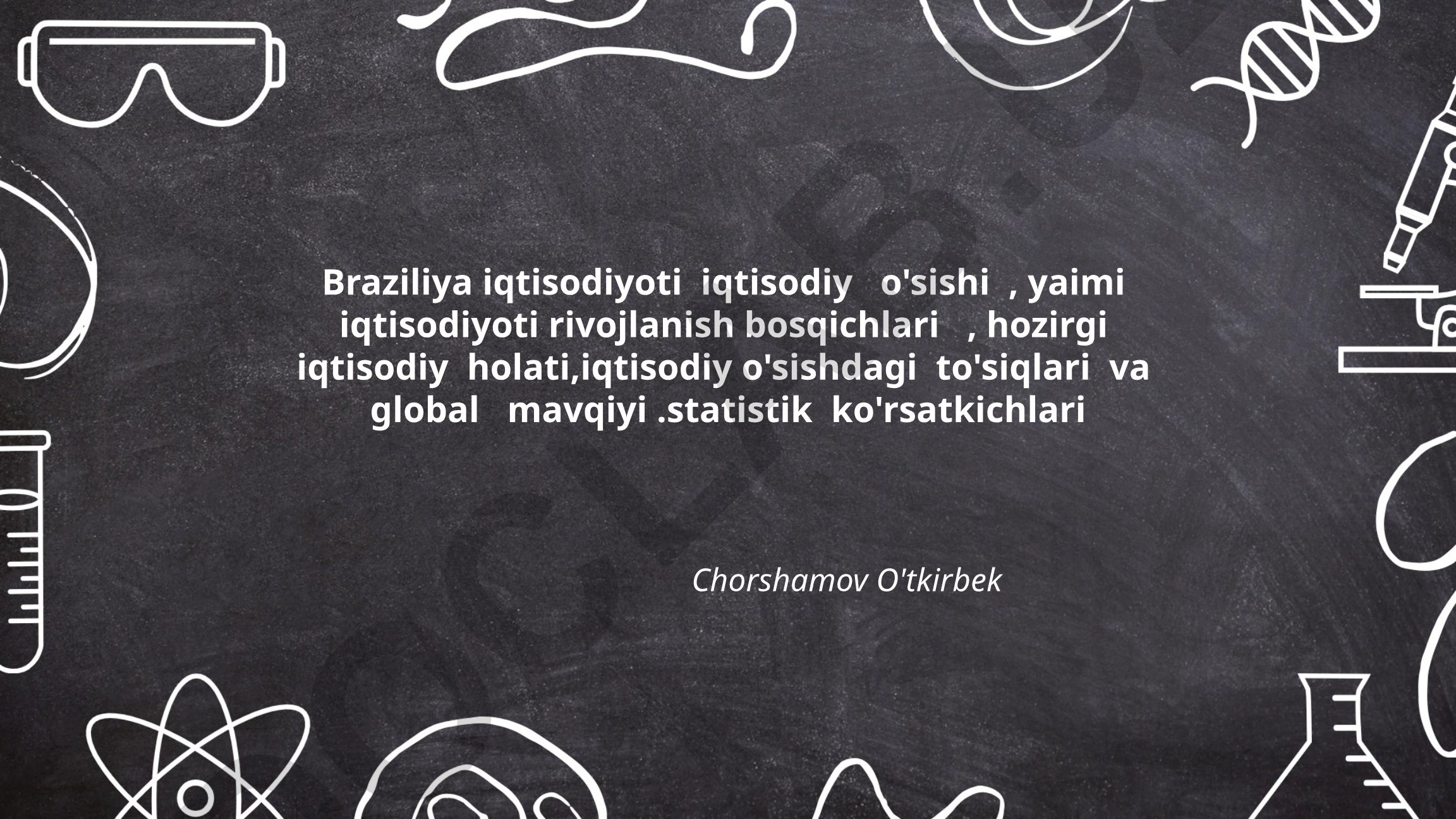 Braziliya iqtisodiyoti: o'sish bosqichlari, hozirgi holati va global mavqeyi