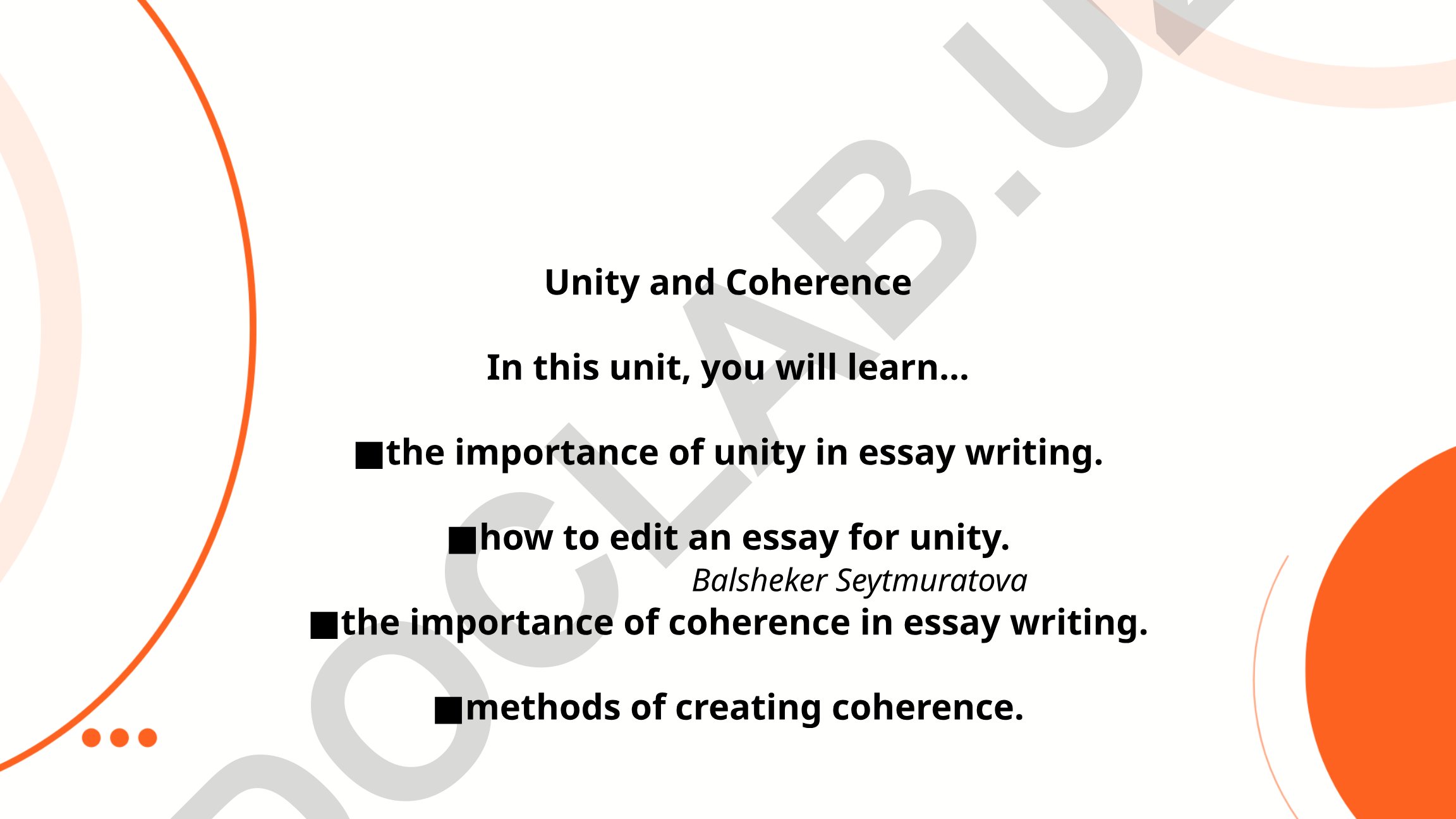 Unity and Coherence in Essay Writing