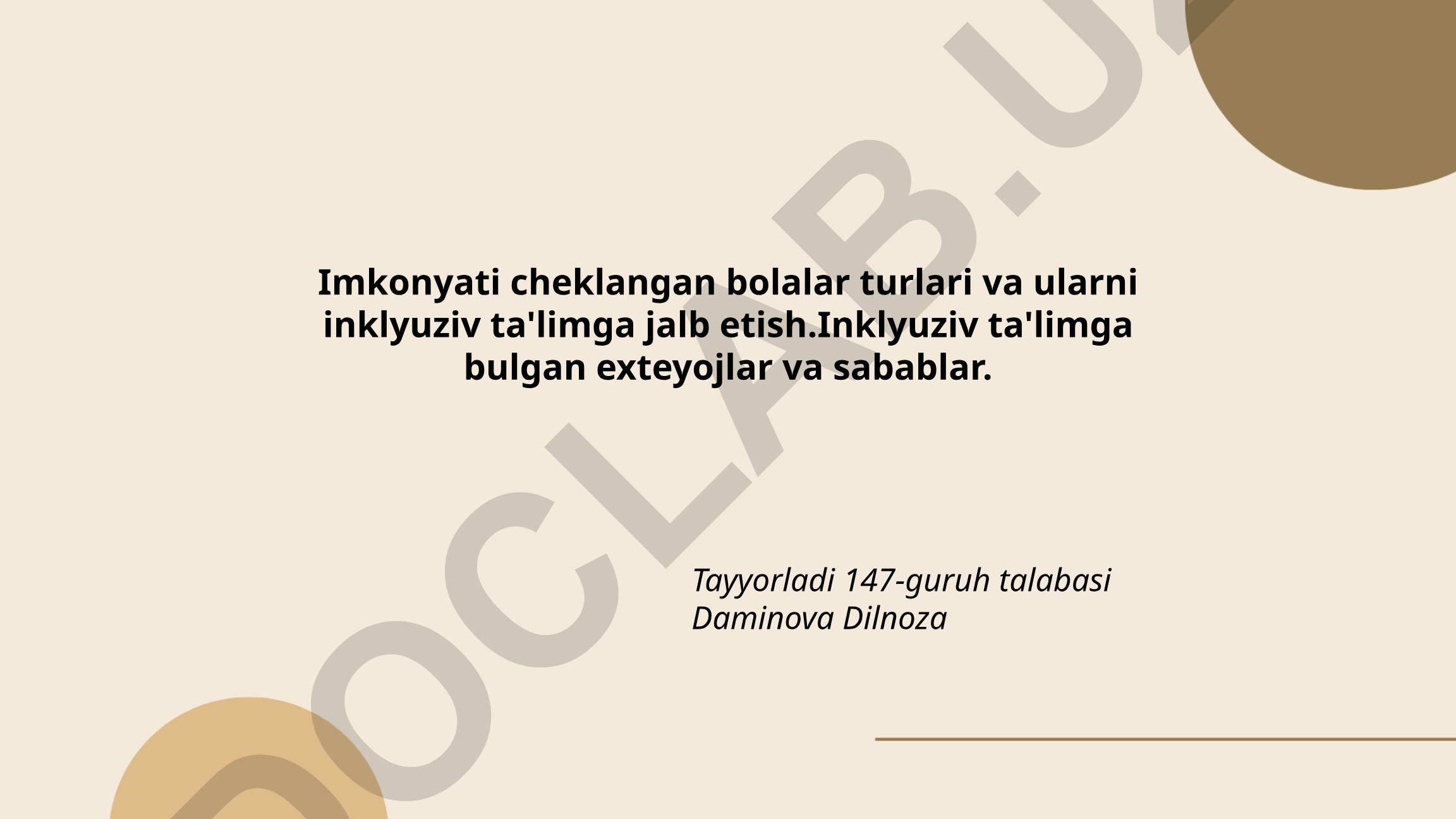 Imkonyati cheklangan bolalar turlari va ularni inklyuziv ta'limga jalb etish