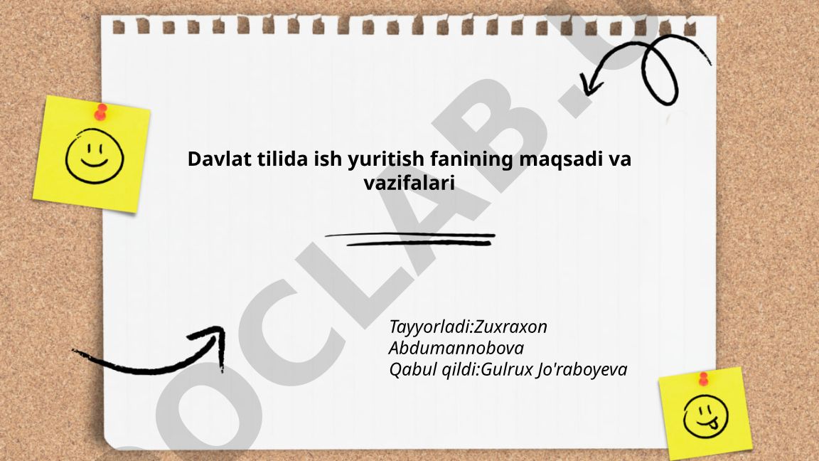Davlat tilida ish yuritish fanining maqsadi va vazifalari