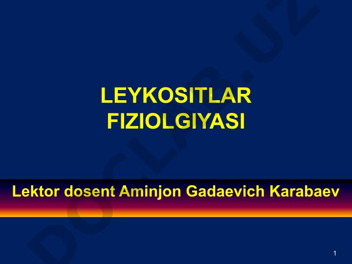 Leykositlar fiziologiyasi