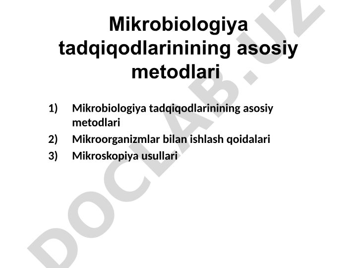 Mikrobiologiya tadqiqotlarining asosiy metodlari