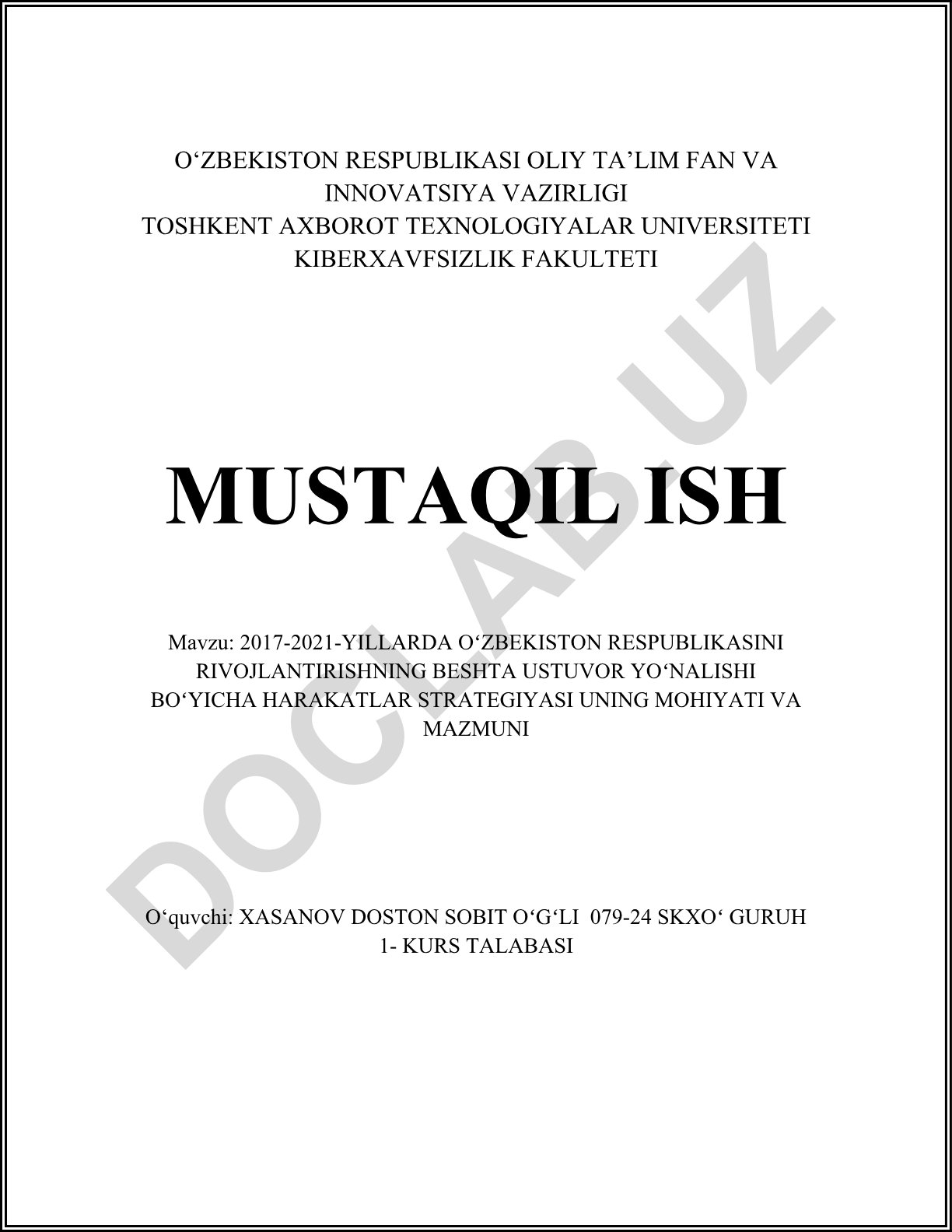 2017-2021-yillarda Oʻzbekiston Respublikasini rivojlantirishning beshta ustuvor yoʻnalishi boʻyicha harakatlar strategiyasi uning mohiyati va mazmuni